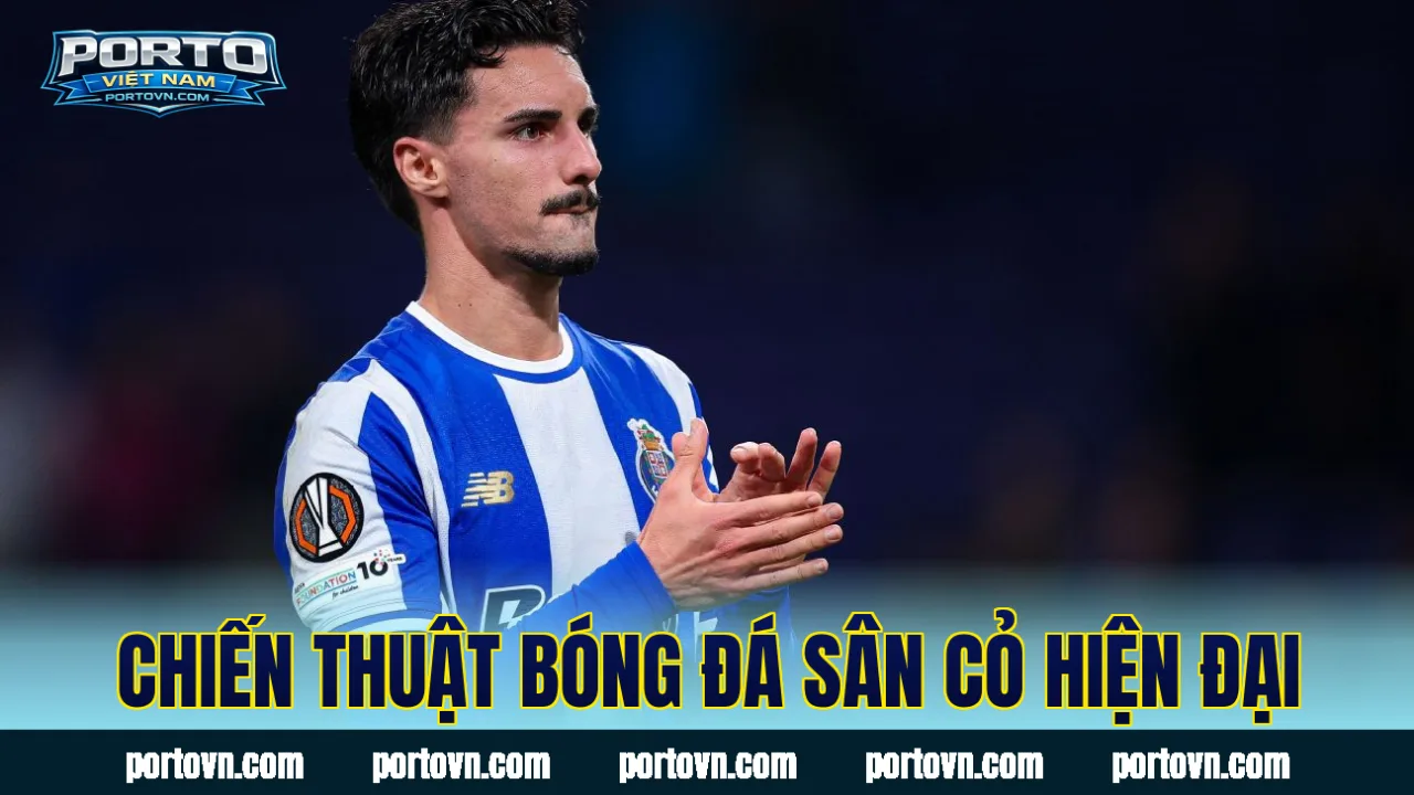 Chiến thuật bóng đá sân cỏ hiện đại