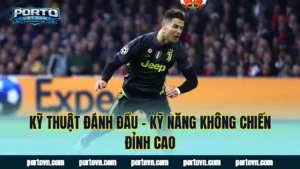 Kỹ Thuật Phòng Ngự – Nghệ Thuật Đánh Chặn Bọc Lót