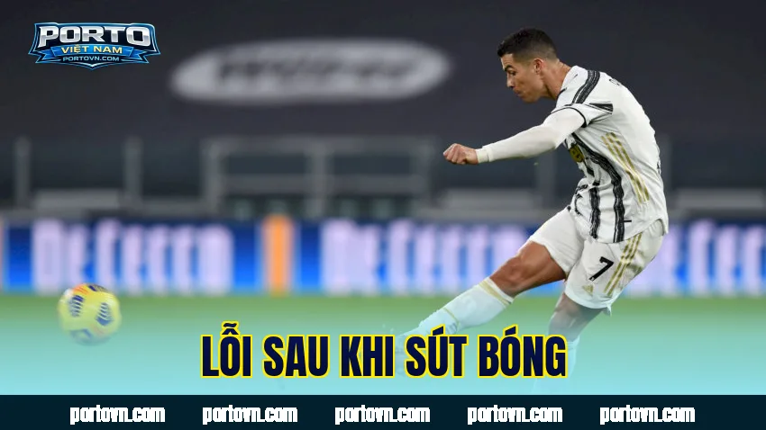Lỗi sau khi sút bóng