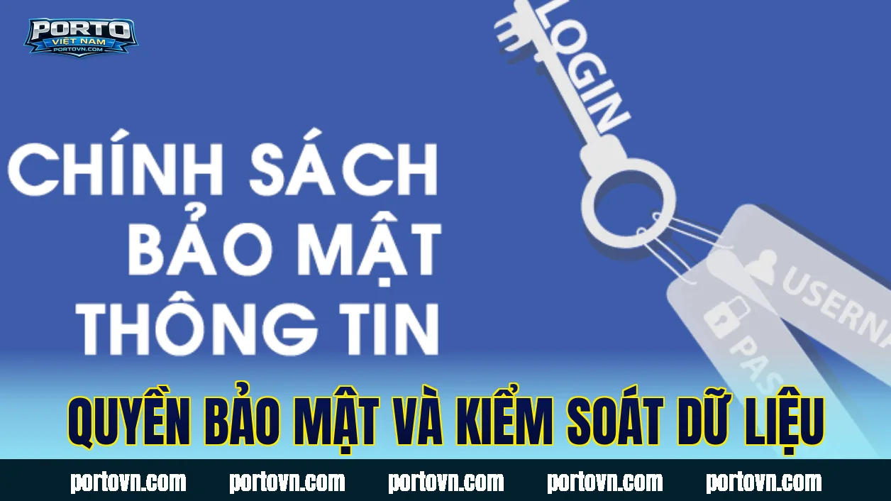 Quyền bảo mật và kiểm soát dữ liệu