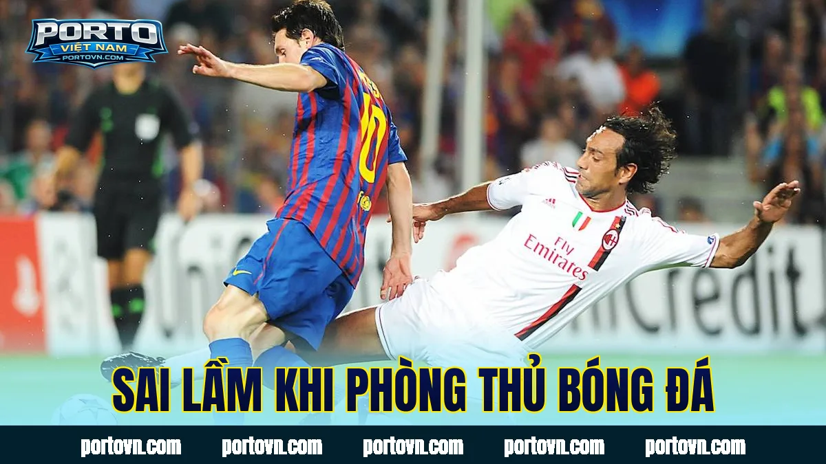 Sai lầm khi phòng thủ bóng đá