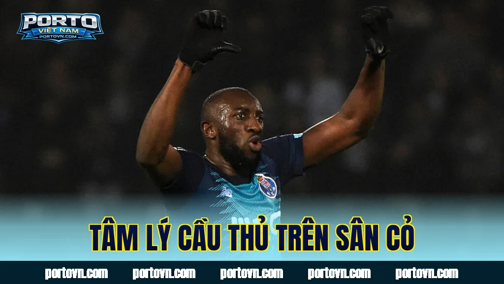 Tâm lý cầu thủ trên sân cỏ
