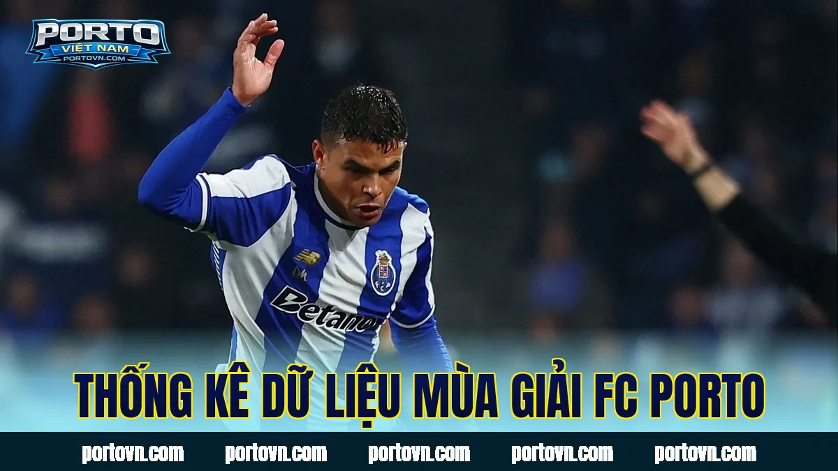 Thống kê dữ liệu mùa giải FC Porto