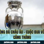 Tin Bóng Đá Châu Âu – Cuộc Đua Vô Địch Căng Thẳng