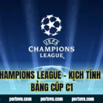 Tin Champions League – Kịch Tính Vòng Bảng Cúp C1