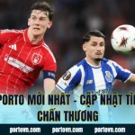 Tin FC Porto Mới Nhất – Cập Nhật Tình Hình Chấn Thương