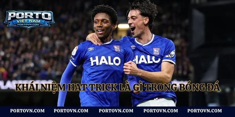 Khái niệm Hat trick là gì trong bóng đá