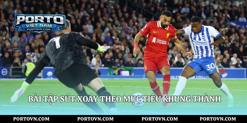 Bài tập sút xoáy theo mục tiêu khung thành