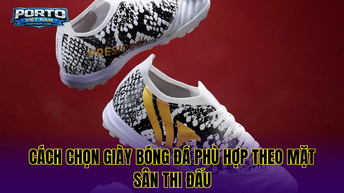 Cách chọn giày bóng đá phù hợp theo mặt sân thi đấu