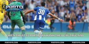 Quỹ Lương FC Porto Qua Phân Tích Của Porto Việt Nam