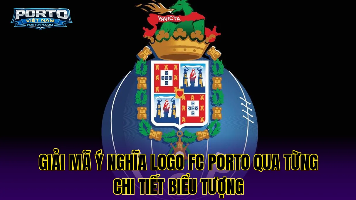 Giải mã ý nghĩa logo FC Porto qua từng chi tiết biểu tượng