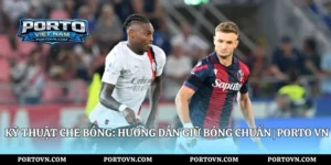 Kỹ Thuật Sút Penalty: Hướng Dẫn Dứt Điểm Chuẩn | Porto Vn