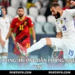 Kỹ Thuật Xoạc Bóng: Hướng Dẫn Phòng Ngự Chuẩn | Porto Vn