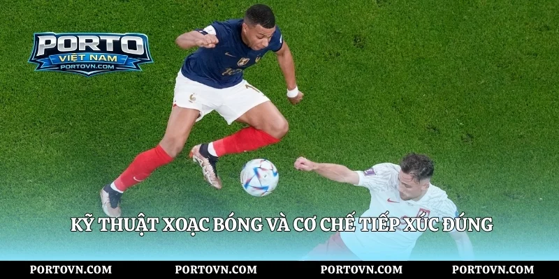 Kỹ thuật xoạc bóng và cơ chế tiếp xúc đúng